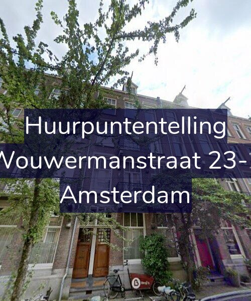 Foto gevel Huurpuntentelling voor Wouwermanstraat 23-2, Amsterdam