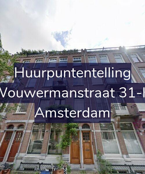 Foto gevel Huurpuntentelling voor Wouwermanstraat 31-H, Amsterdam