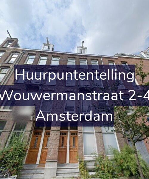 Foto gevel Huurpuntentelling voor Wouwermanstraat 2-4, Amsterdam