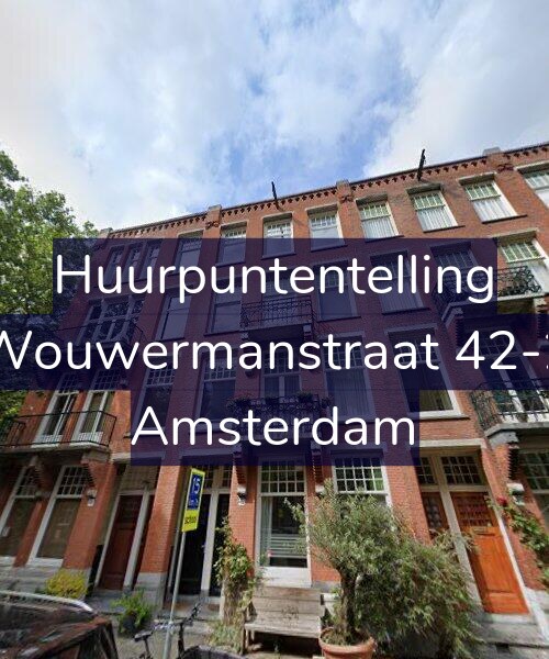 Foto gevel Huurpuntentelling voor Wouwermanstraat 42-2, Amsterdam