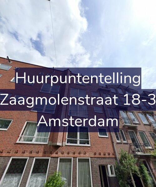 Foto gevel Huurpuntentelling voor Zaagmolenstraat 18-3, Amsterdam