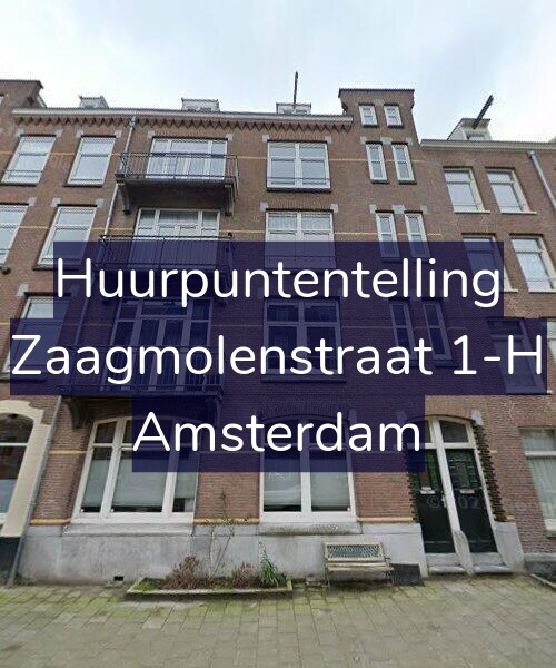 Foto gevel Huurpuntentelling voor Zaagmolenstraat 1-H, Amsterdam