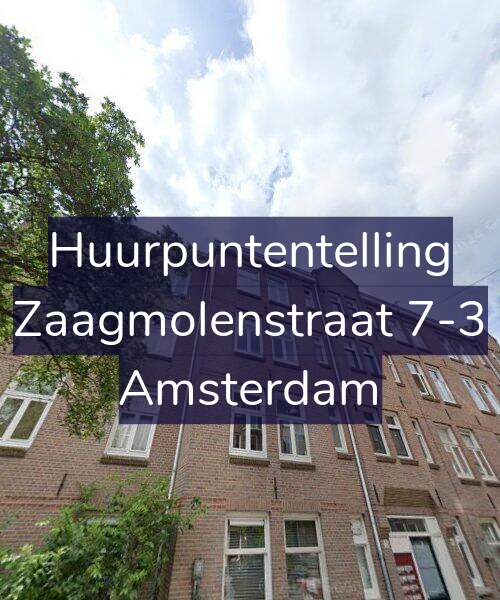 Foto gevel Huurpuntentelling voor Zaagmolenstraat 7-3, Amsterdam
