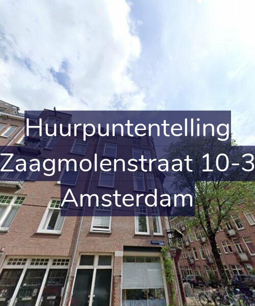 Foto gevel Huurpuntentelling voor Zaagmolenstraat 10-3, Amsterdam
