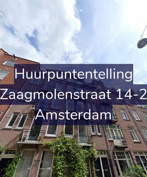 Foto gevel Huurpuntentelling voor Zaagmolenstraat 14-2, Amsterdam
