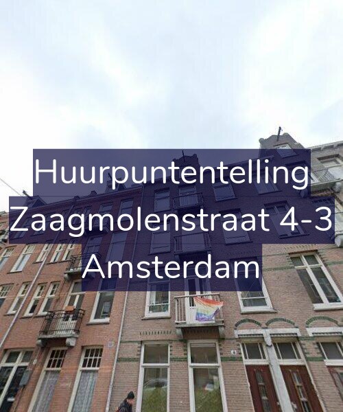 Foto gevel Huurpuntentelling voor Zaagmolenstraat 4-3, Amsterdam