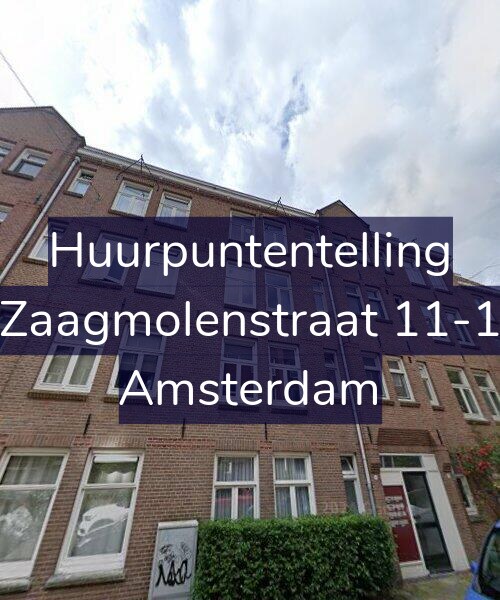 Foto gevel Huurpuntentelling voor Zaagmolenstraat 11-1, Amsterdam