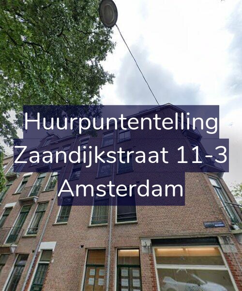 Foto gevel Huurpuntentelling voor Zaandijkstraat 11-3, Amsterdam