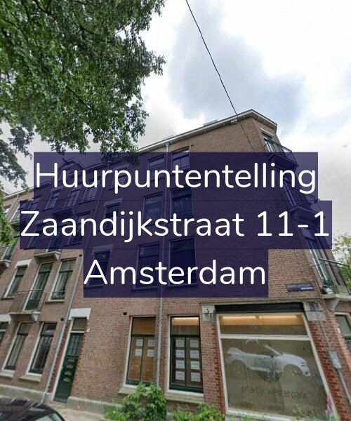 Foto gevel Huurpuntentelling voor Zaandijkstraat 11-1, Amsterdam