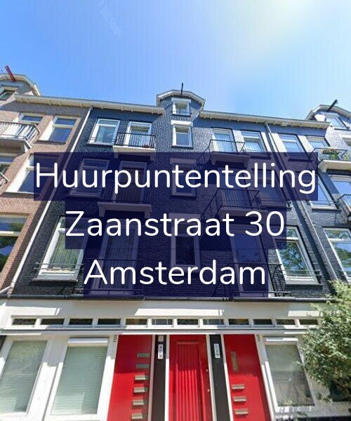 Foto gevel Huurpuntentelling voor Zaanstraat 30, Amsterdam
