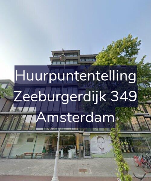 Foto gevel Huurpuntentelling voor Zeeburgerdijk 349, Amsterdam