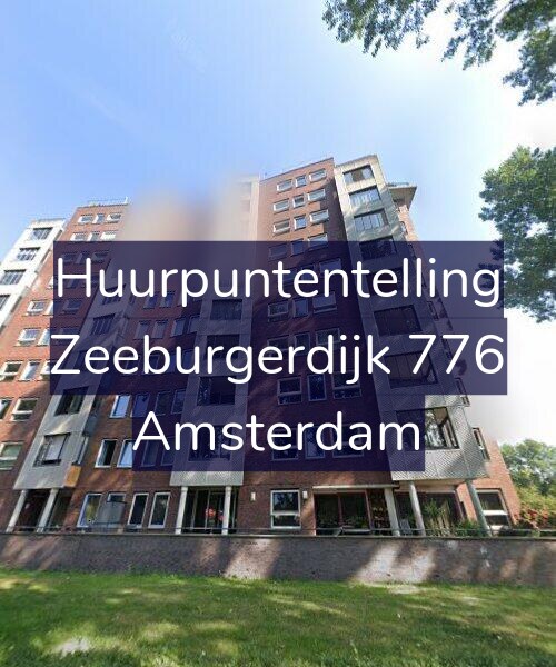 Foto gevel Huurpuntentelling voor Zeeburgerdijk 776, Amsterdam