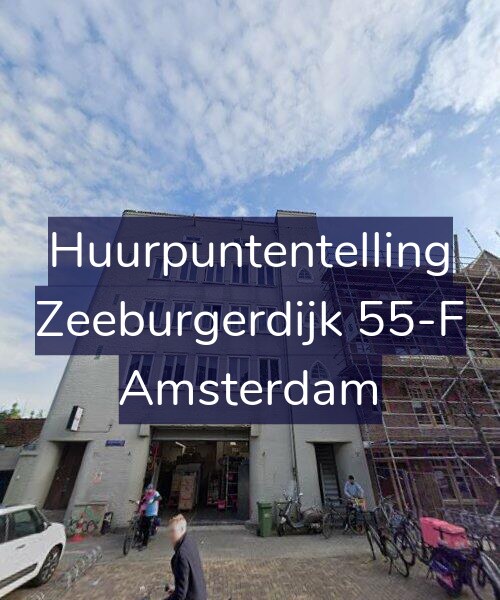 Foto gevel Huurpuntentelling voor Zeeburgerdijk 55-F, Amsterdam