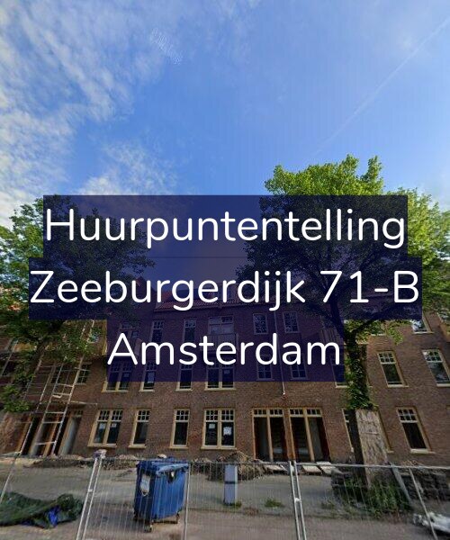Foto gevel Huurpuntentelling voor Zeeburgerdijk 71-B, Amsterdam