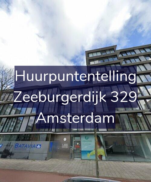 Foto gevel Huurpuntentelling voor Zeeburgerdijk 329, Amsterdam