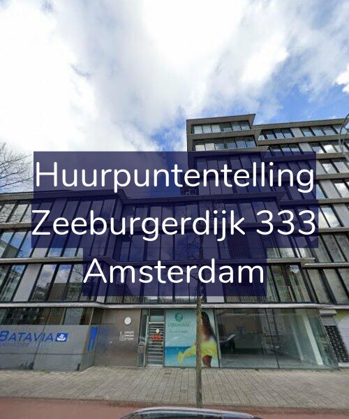Foto gevel Huurpuntentelling voor Zeeburgerdijk 333, Amsterdam