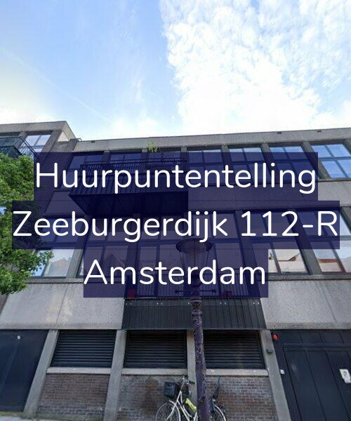 Foto gevel Huurpuntentelling voor Zeeburgerdijk 112-R, Amsterdam