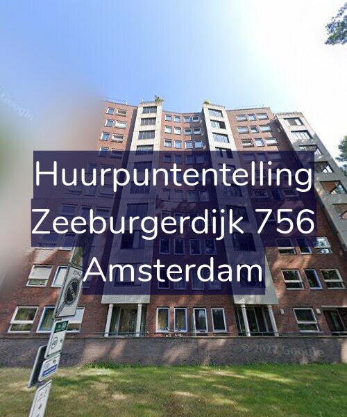 Foto gevel Huurpuntentelling voor Zeeburgerdijk 756, Amsterdam