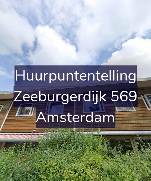 Foto gevel Huurpuntentelling voor Zeeburgerdijk 569, Amsterdam