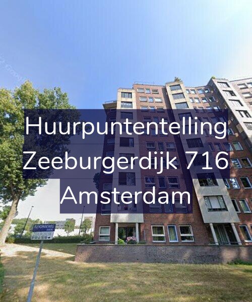 Foto gevel Huurpuntentelling voor Zeeburgerdijk 716, Amsterdam