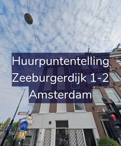 Foto gevel Huurpuntentelling voor Zeeburgerdijk 1-2, Amsterdam