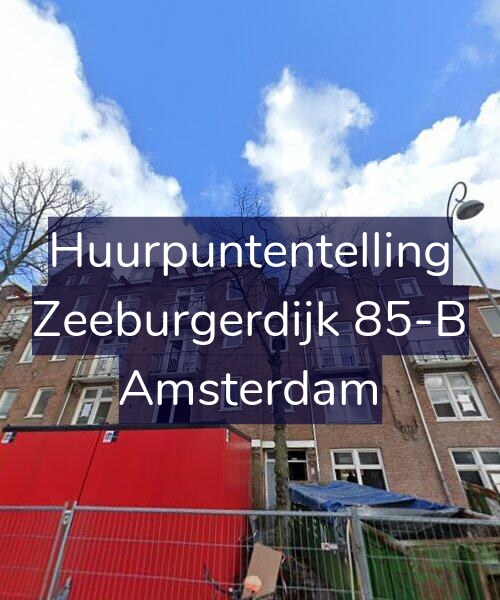 Foto gevel Huurpuntentelling voor Zeeburgerdijk 85-B, Amsterdam