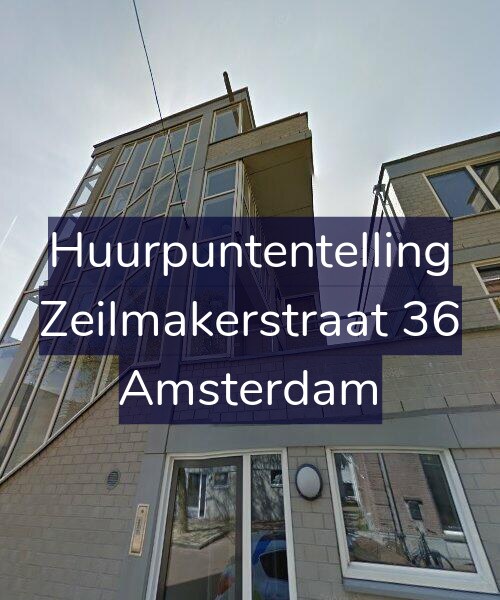 Foto gevel Huurpuntentelling voor Zeilmakerstraat 36, Amsterdam