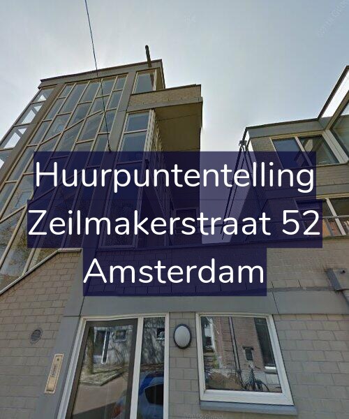 Foto gevel Huurpuntentelling voor Zeilmakerstraat 52, Amsterdam