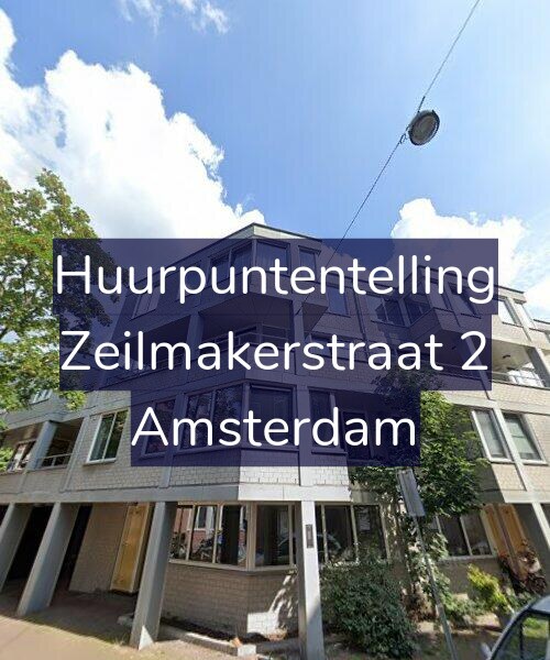 Foto gevel Huurpuntentelling voor Zeilmakerstraat 2, Amsterdam