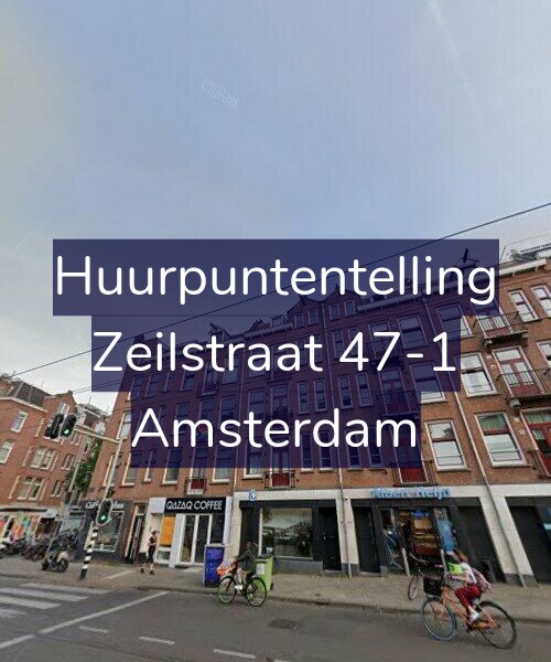 Foto gevel Huurpuntentelling voor Zeilstraat 47-1, Amsterdam