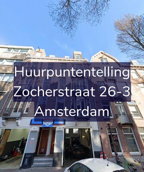 Foto gevel Huurpuntentelling voor Zocherstraat 26-3, Amsterdam