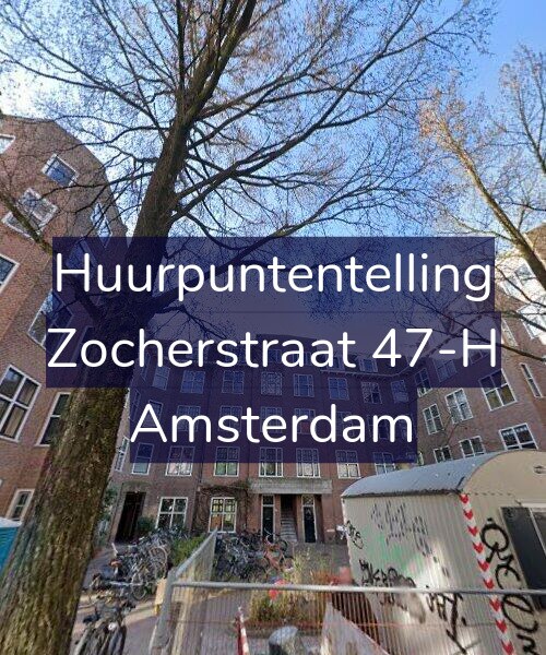 Foto gevel Huurpuntentelling voor Zocherstraat 47-H, Amsterdam