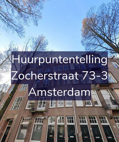 Foto gevel Huurpuntentelling voor Zocherstraat 73-3, Amsterdam