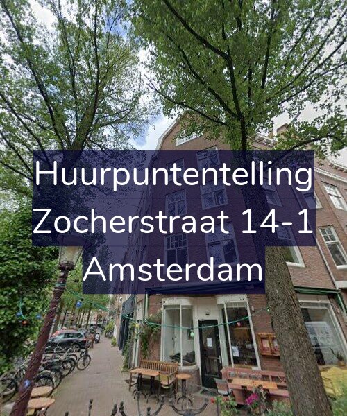 Foto gevel Huurpuntentelling voor Zocherstraat 14-1, Amsterdam