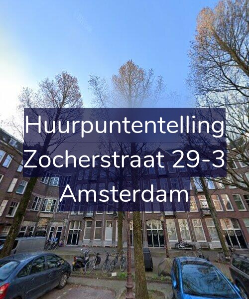 Foto gevel Huurpuntentelling voor Zocherstraat 29-3, Amsterdam