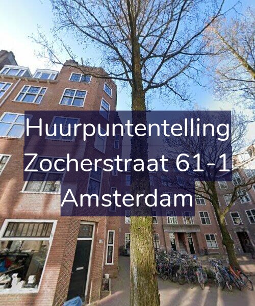 Foto gevel Huurpuntentelling voor Zocherstraat 61-1, Amsterdam