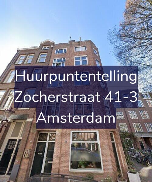 Foto gevel Huurpuntentelling voor Zocherstraat 41-3, Amsterdam