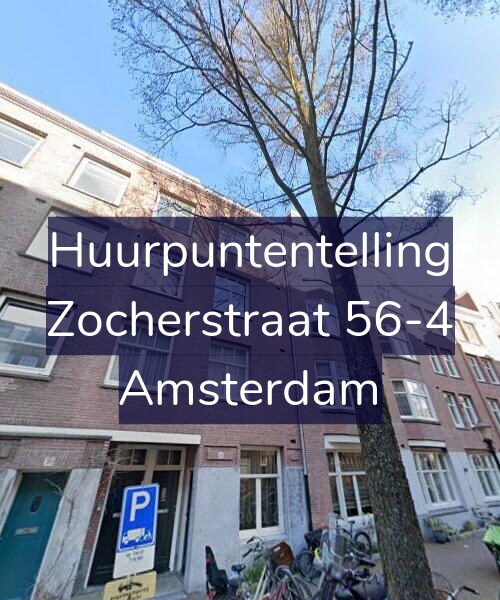 Foto gevel Huurpuntentelling voor Zocherstraat 56-4, Amsterdam
