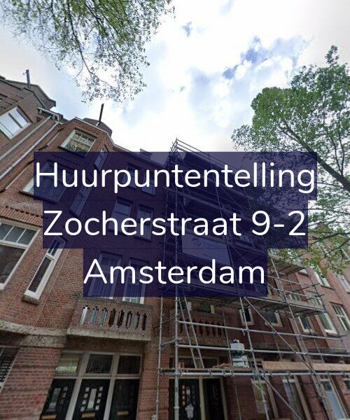 Foto gevel Huurpuntentelling voor Zocherstraat 9-2, Amsterdam