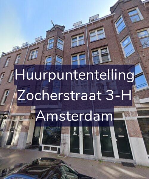 Foto gevel Huurpuntentelling voor Zocherstraat 3-H, Amsterdam