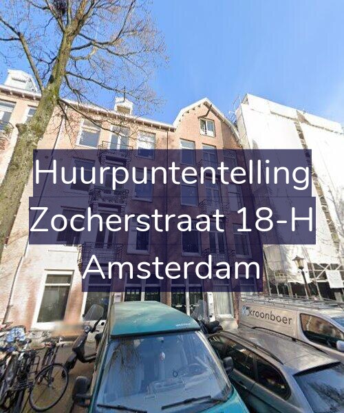Foto gevel Huurpuntentelling voor Zocherstraat 18-H, Amsterdam