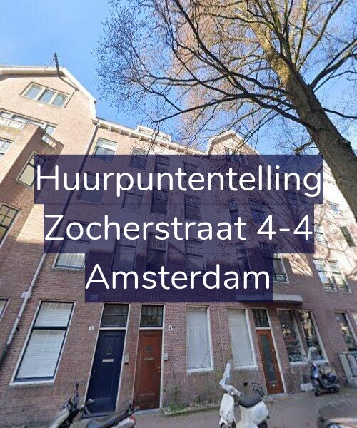 Foto gevel Huurpuntentelling voor Zocherstraat 4-4, Amsterdam