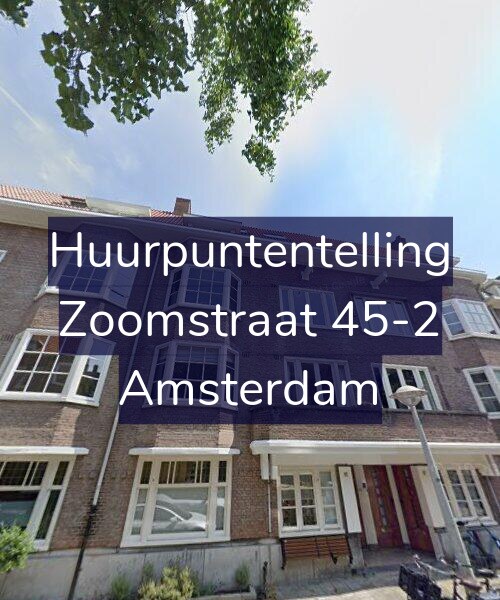 Foto gevel Huurpuntentelling voor Zoomstraat 45-2, Amsterdam