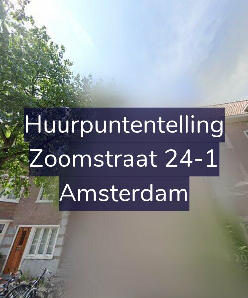 Foto gevel Huurpuntentelling voor Zoomstraat 24-1, Amsterdam
