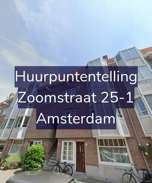 Foto gevel Huurpuntentelling voor Zoomstraat 25-1, Amsterdam
