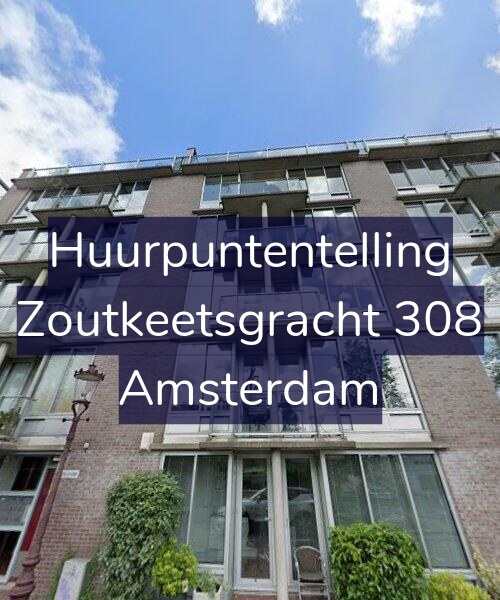 Foto gevel Huurpuntentelling voor Zoutkeetsgracht 308, Amsterdam