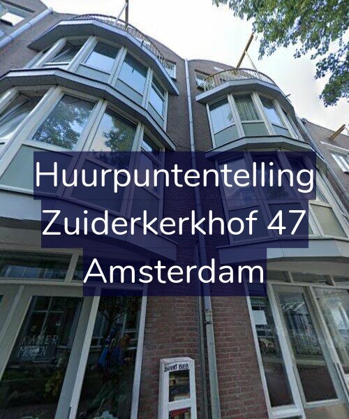Foto gevel Huurpuntentelling voor Zuiderkerkhof 47, Amsterdam