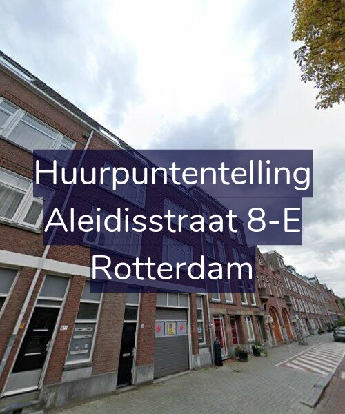 Foto gevel Huurpuntentelling voor Aleidisstraat 8-E, Rotterdam