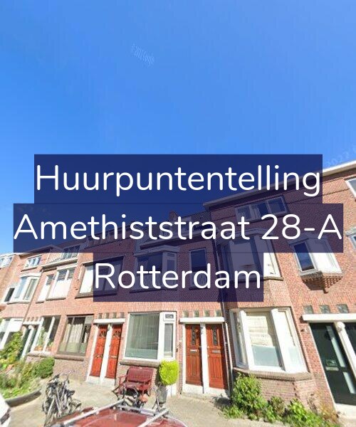 Foto gevel Huurpuntentelling voor Amethiststraat 28-A, Rotterdam