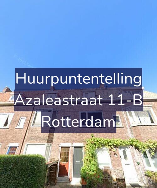 Foto gevel Huurpuntentelling voor Azaleastraat 11-B, Rotterdam